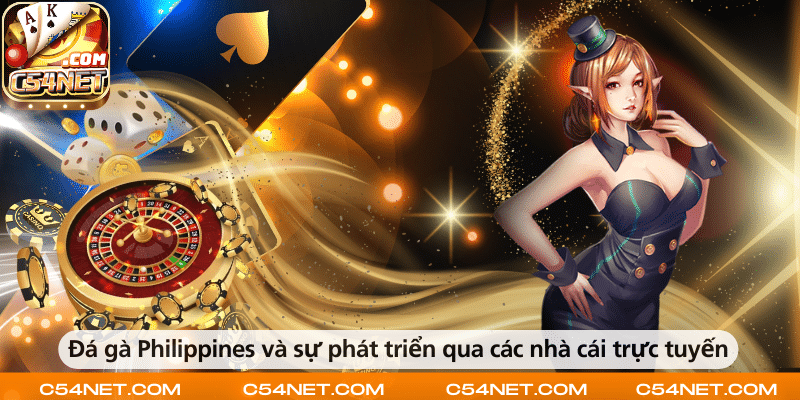 Đá gà Philippines – Truyền thống lâu đời và sự phát triển mạnh mẽ qua các nhà cái trực tuyến.